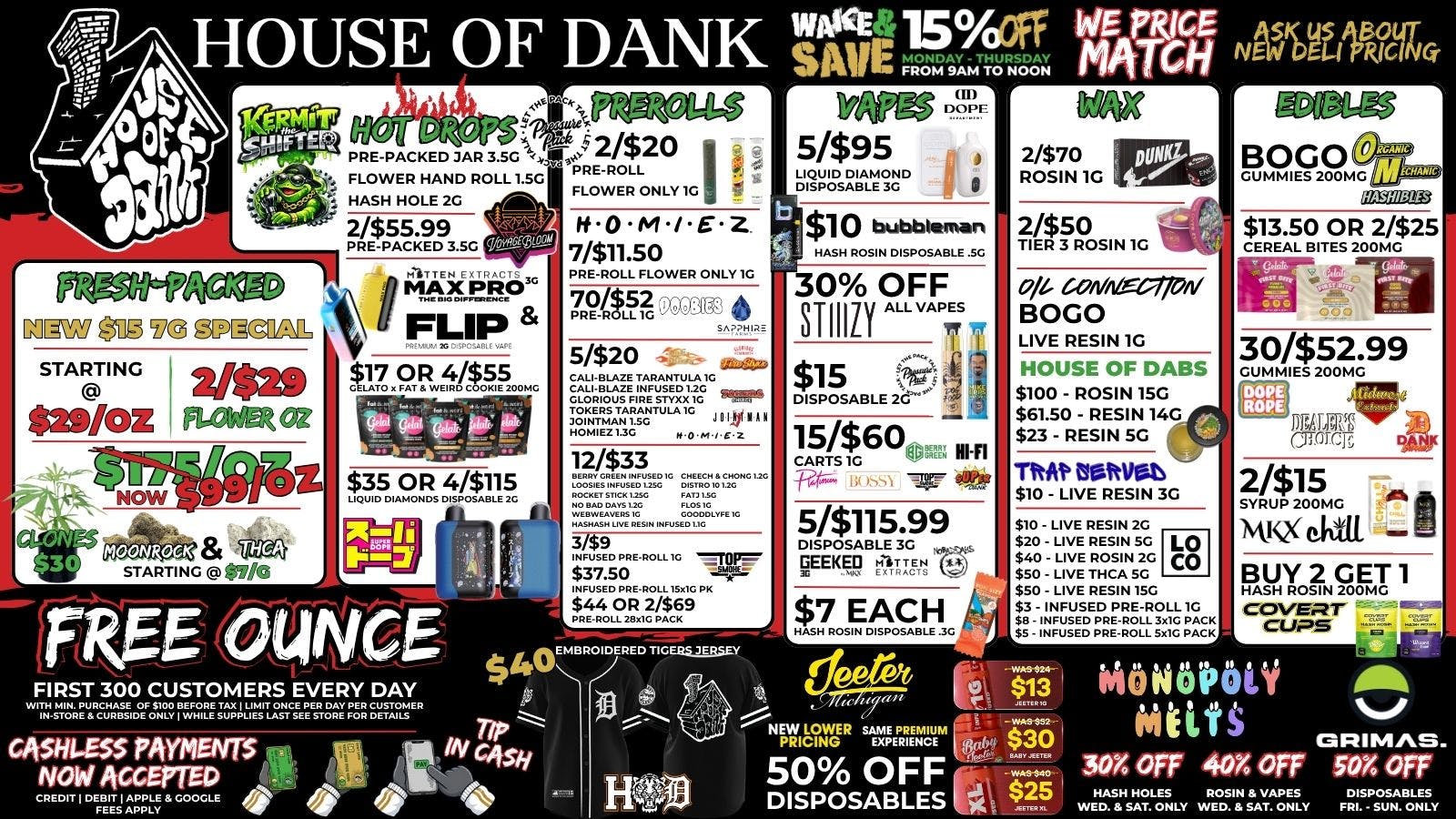 HOUSE OF DANK MONROE REC FREE OUNCE DAILY* | SAME LOW PRICES | PRICE MATCH