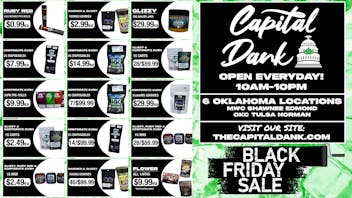 Capital Dank - Edmond BLACK FRIDAY DEALS! 🕺