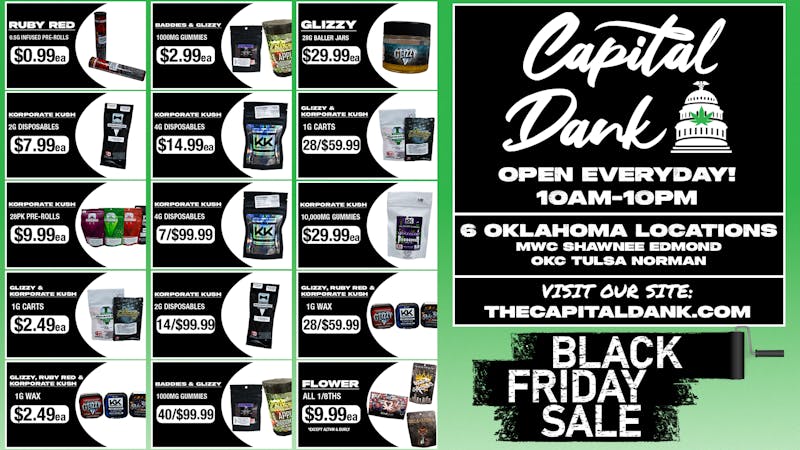 Capital Dank - Oklahoma City BLACK FRIDAY DEALS STILL GOING! 🕺