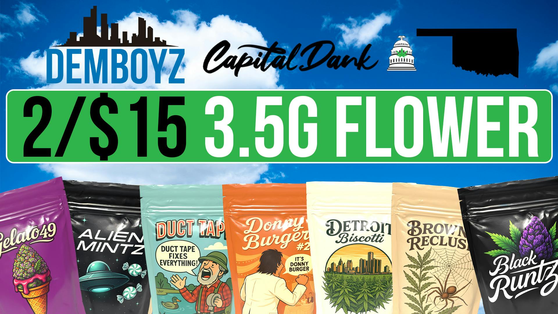Capital Dank - Midwest City 2/$15 DEMBOYZ 3.5G FLOWER
