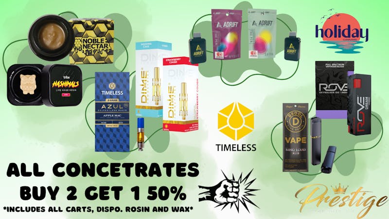 Prestige Cannabis Co. (OPEN 24/7) ALL CONCENTRATES BUY 2 GET 1 50%