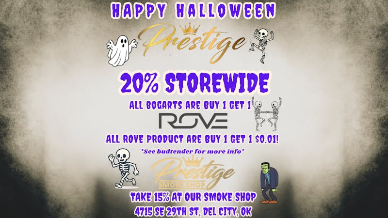 Prestige Cannabis Co. (OPEN 24/7) HAPPY HALOWEEN