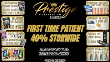 Prestige Cannabis Co. EVERY DAY DEALS & FIRST TIME PATIENT DEAL!