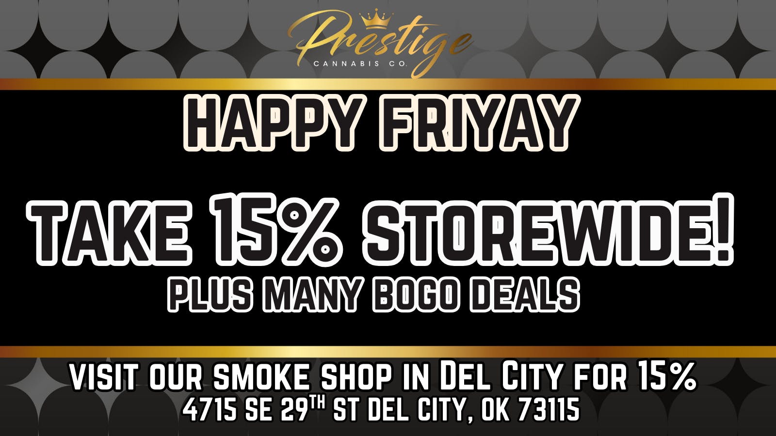 Prestige Cannabis Co. (OPEN 24/7) SPEND FRIYAY WITH PRESTIGE !