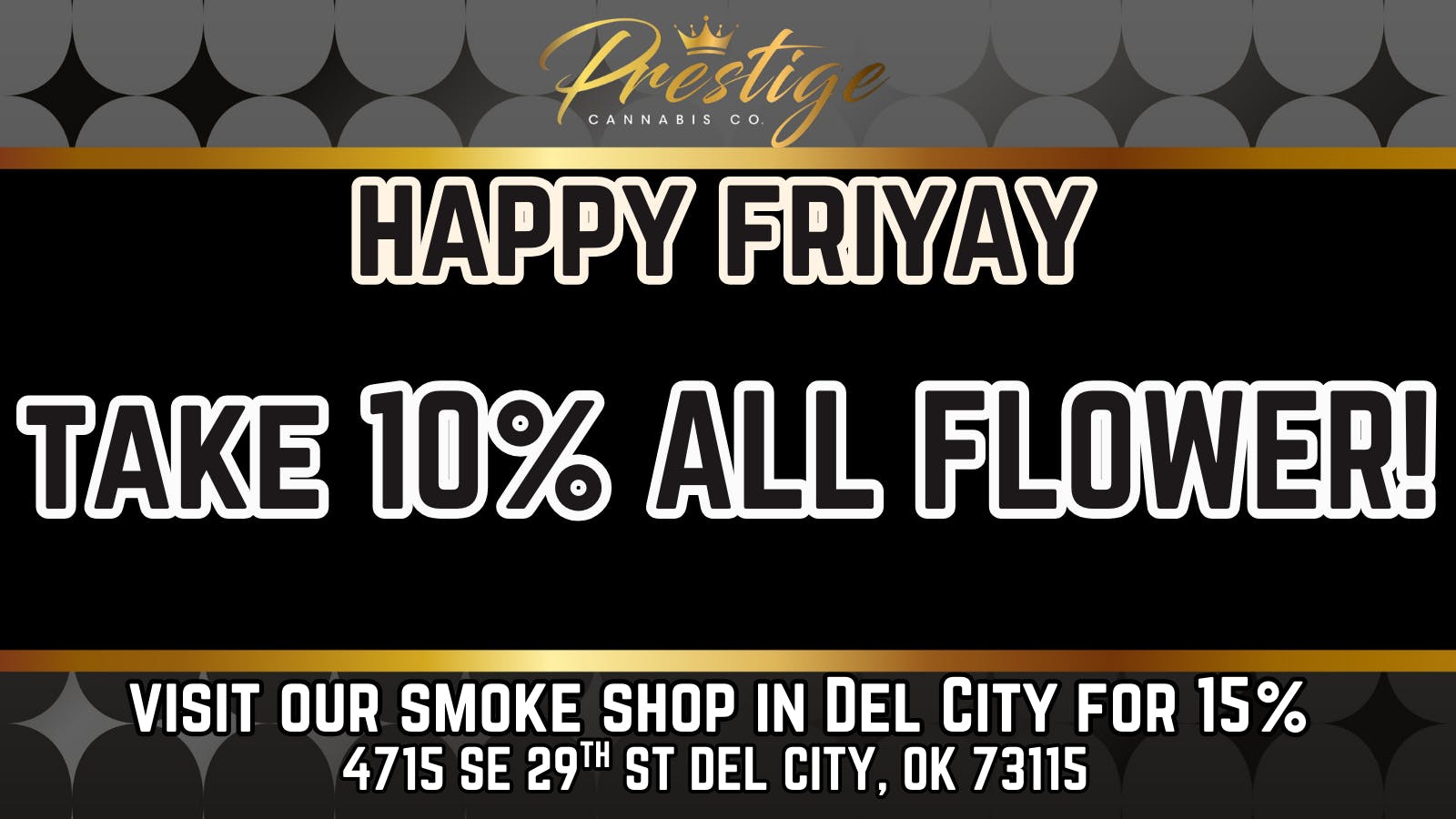 Prestige Cannabis Co. (OPEN 24/7) HAPPY FRIYAY, 10% ALL FLOWER !!