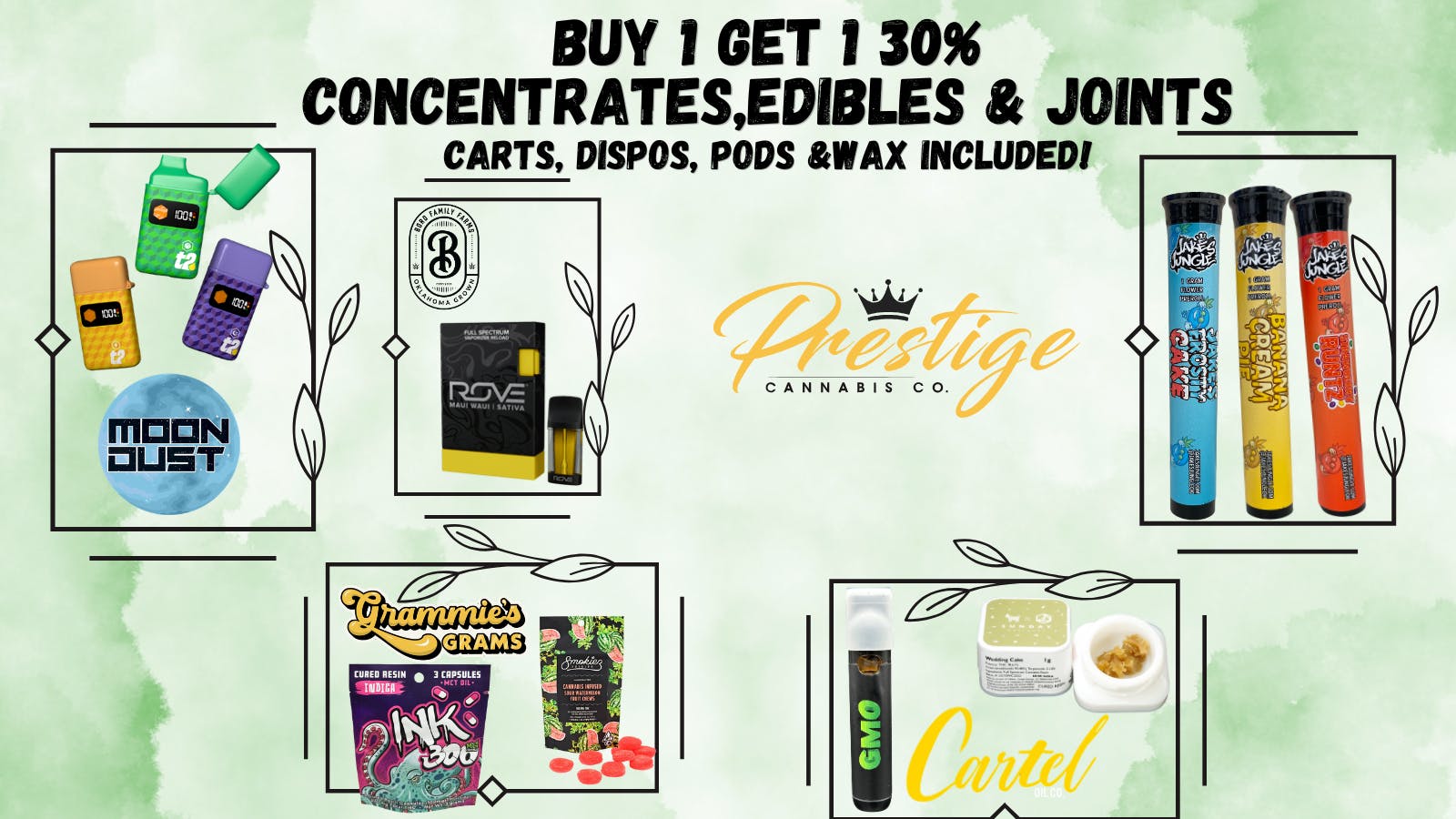 Prestige Cannabis Co. (OPEN 24/7) BUY 1 GET 1 30% CONCENTRATES, EDIBLES & JOINTS !