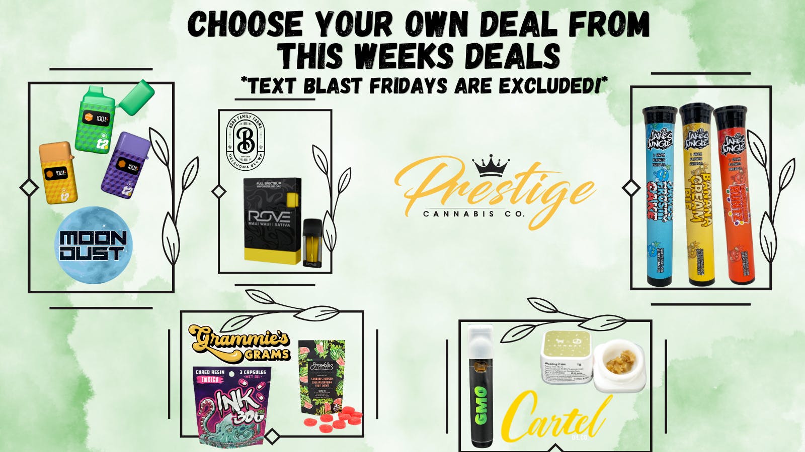 Prestige Cannabis Co. CHOOSE YOUR OWN DEAL *FRIDAYS ARE EXCLUDED*
