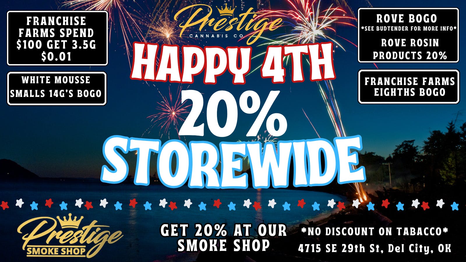 Prestige Cannabis Co. HAPPY 4TH OF JULY, 20% STOREWIDE!