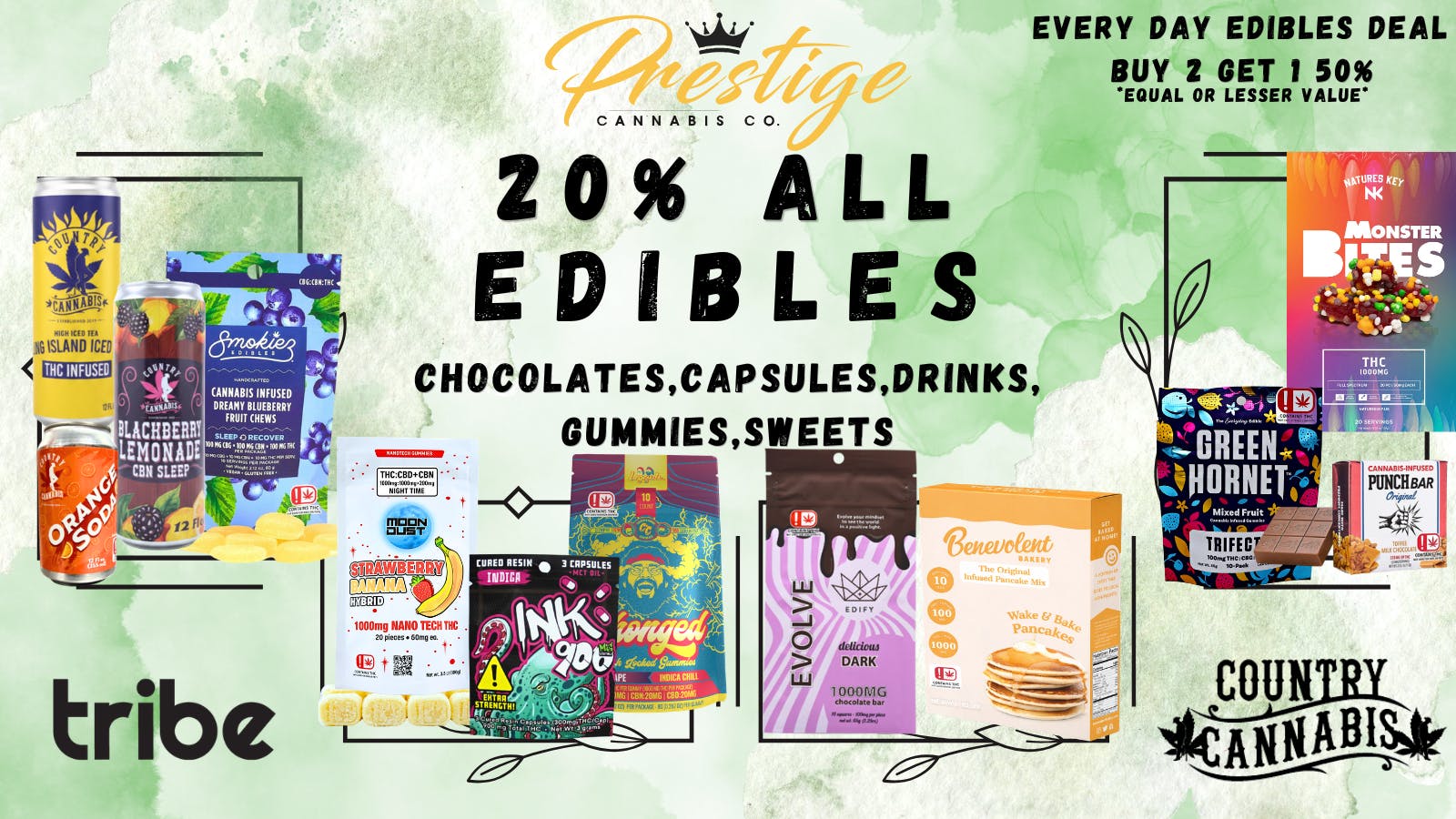 Prestige Cannabis Co. 20% EDIBLES * OR BUY 2 GET 1 50%*
