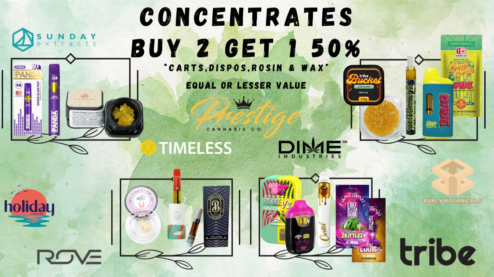Prestige Cannabis Co. BUY 2 GET 1 50% ALL CONCENTRATES!