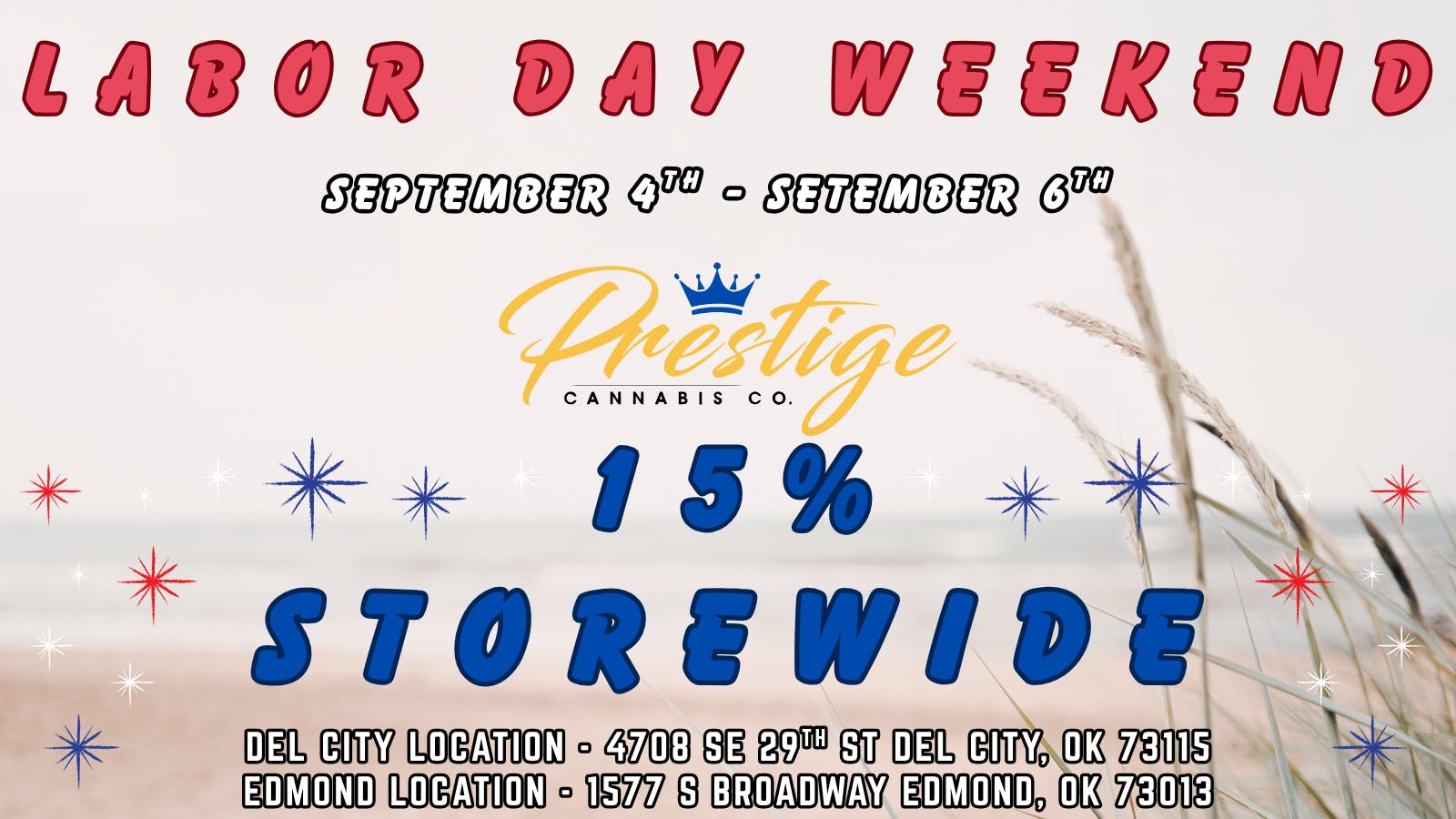 Prestige Cannabis Co. (OPEN 24/7) HAPPY LABOR DAY WEEKEND, 15% STOREWIDE! 9/4 - 9/6