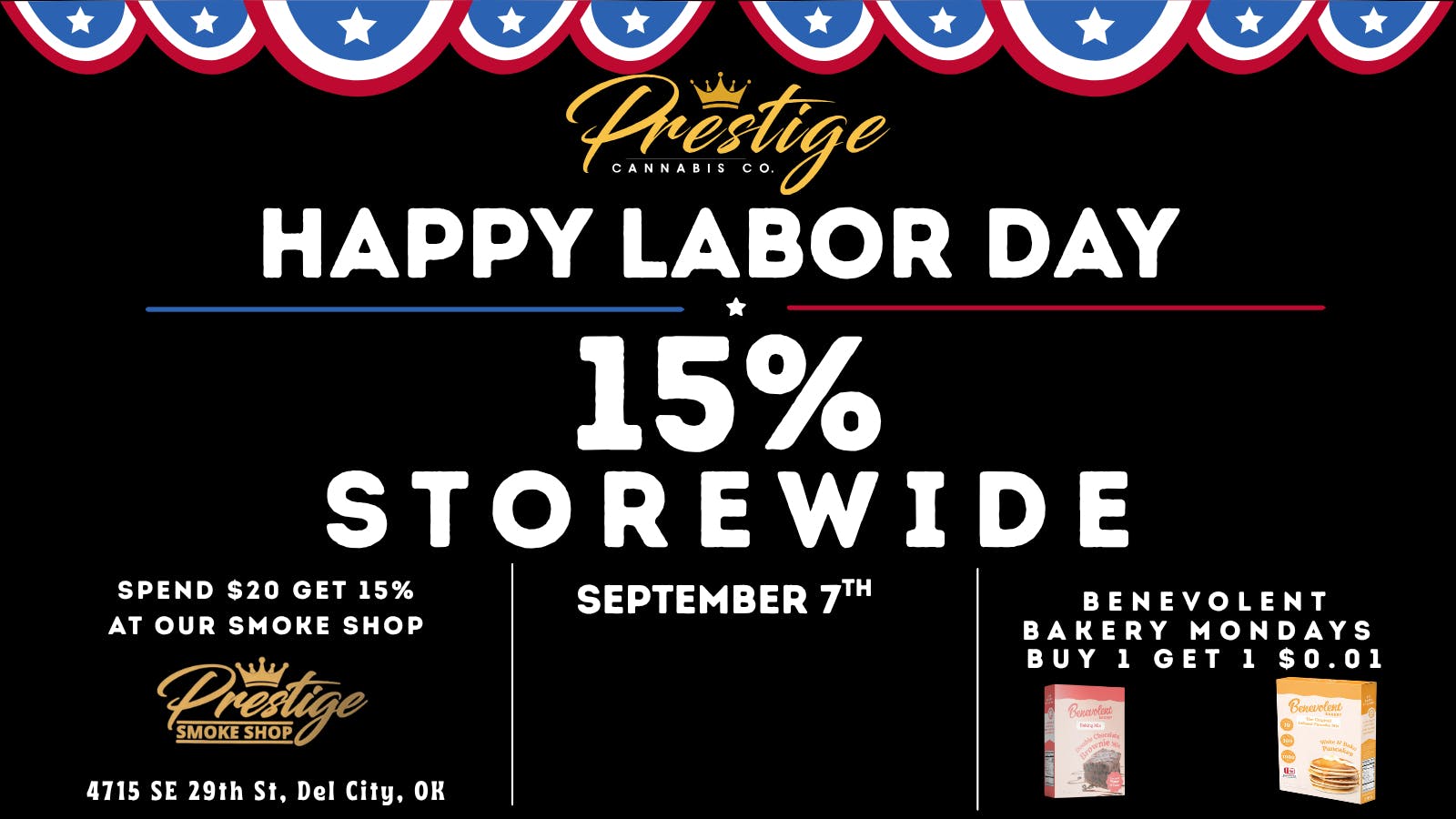 Prestige Cannabis Co. HAPPY LABOR DAY ! 15% STOREWIDE!