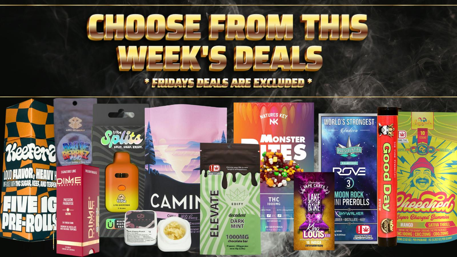 Prestige Cannabis Co. (OPEN 24/7) CHOOSE YOUR OWN DEAL *FRIDAYS ARE EXCLUDED*