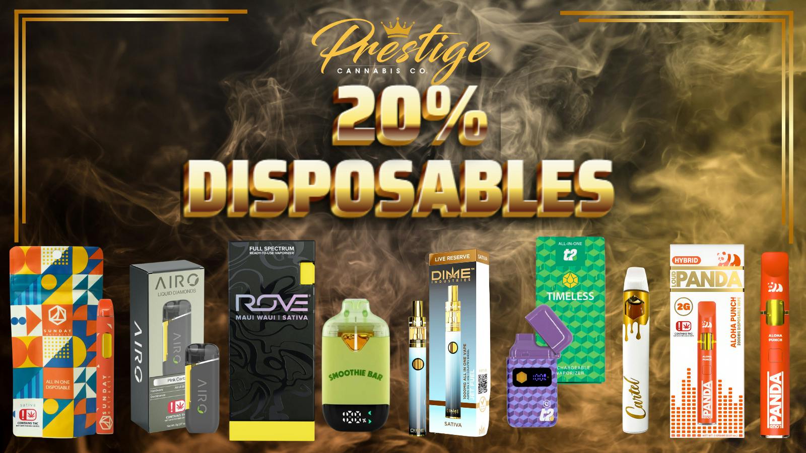 Prestige Cannabis Co. (OPEN 24/7) TAKE 20% OUR DISPOSABLES!