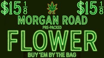 Morgan Road Rx $15 3.5g Indoor Big Bud