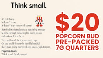 Morgan Road Rx $20 POPCORN BUD 1/4 OZ