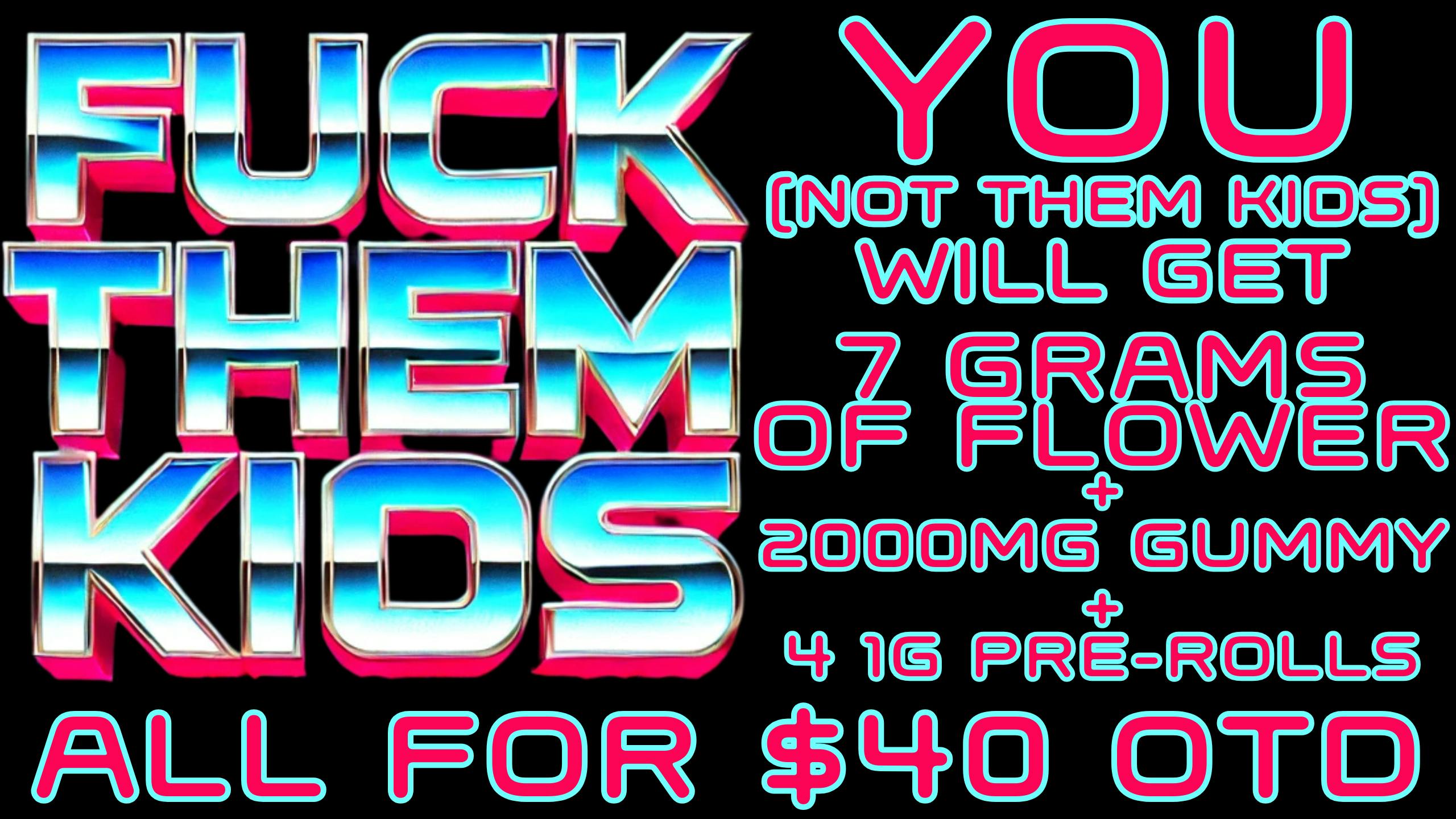 Morgan Road Rx FUCK THEM KIDS...