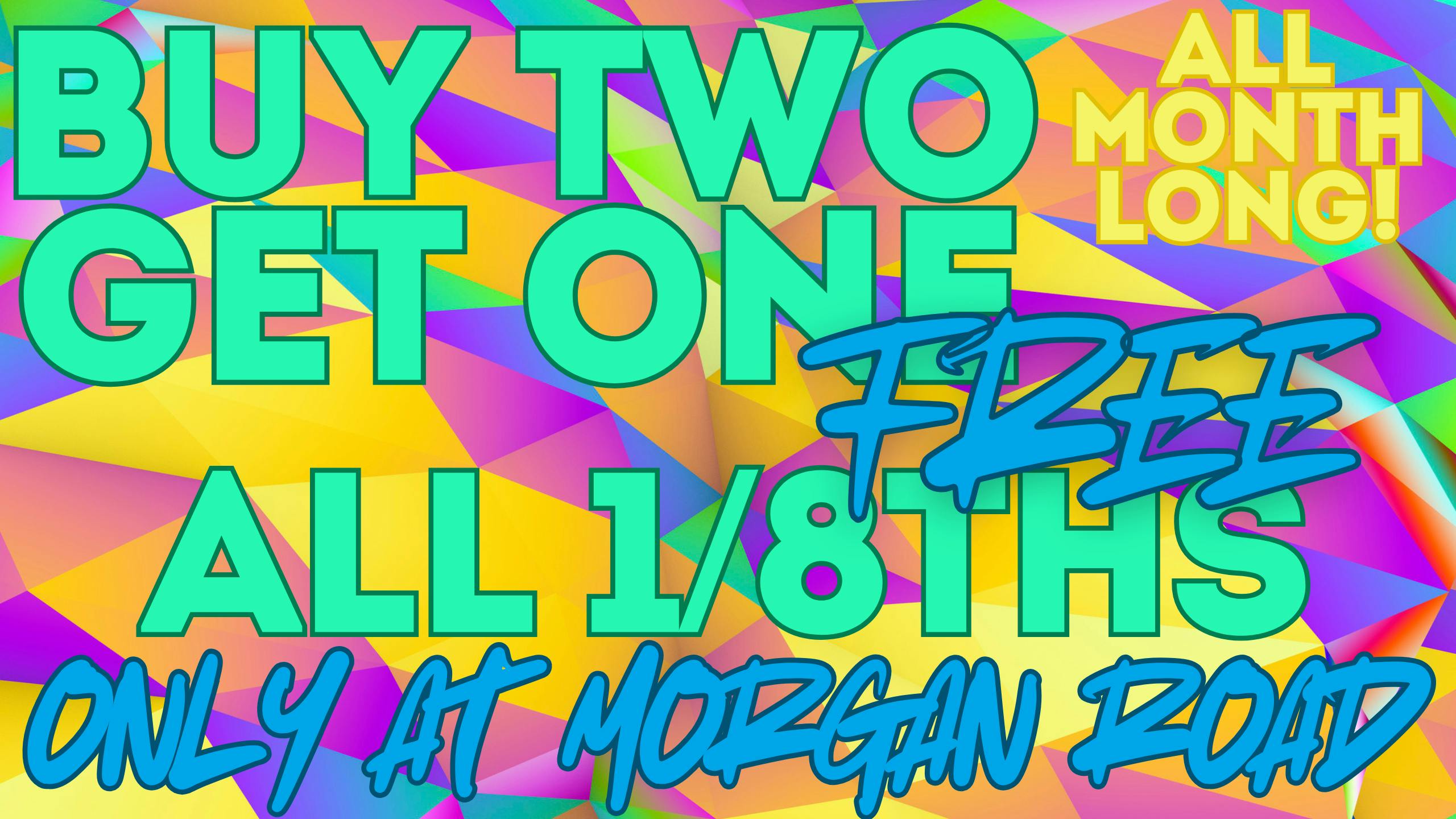 Morgan Road Rx Buy 2 Get 1 ALL MONTH LONG!