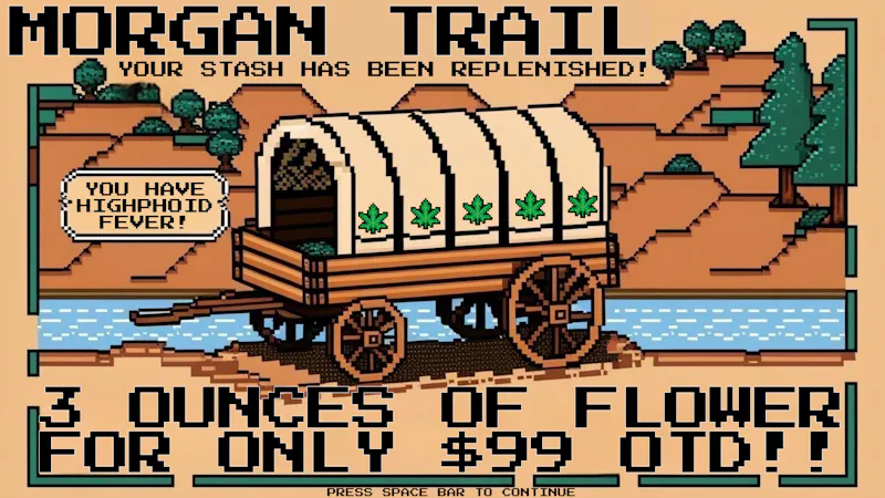Morgan Road Rx 3 OZs of FLOWER for $99 OTD!!!