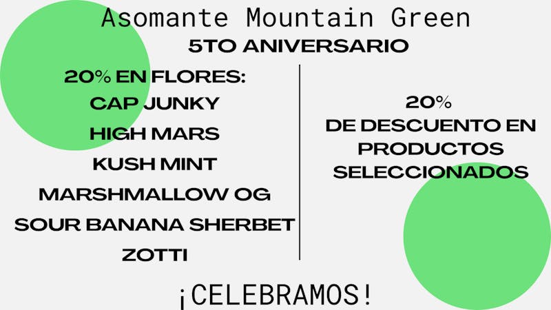 Asomante Mountain Green ¡RUMBO A LOS 5 AÑOS!