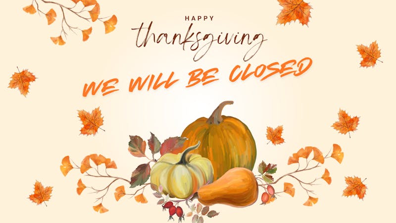 Down Under Industries Dispensary Closed Happy Thanksgiving