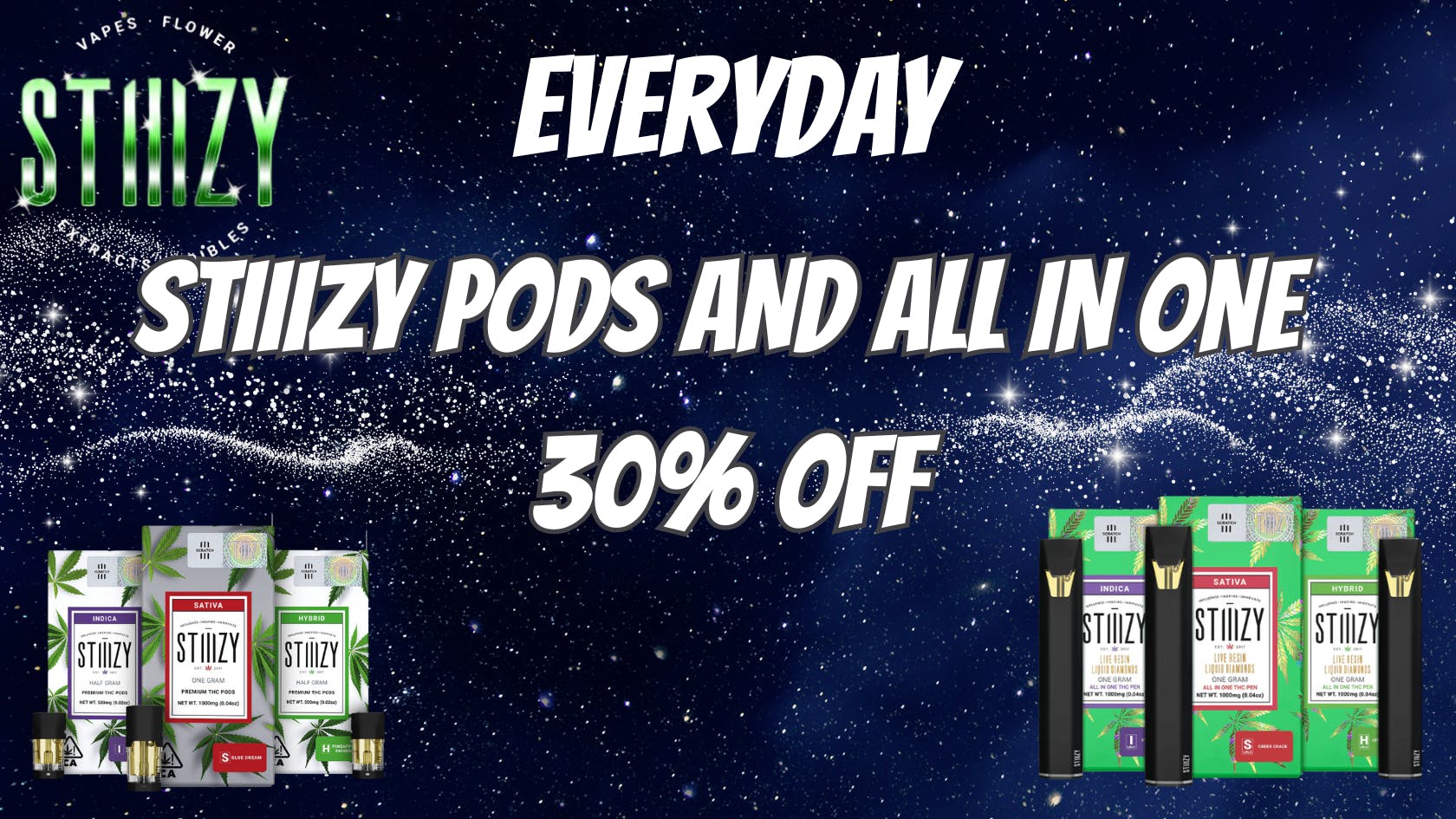 Down Under Industries Dispensary Stiiizy Pods and All in Ones 30% Off