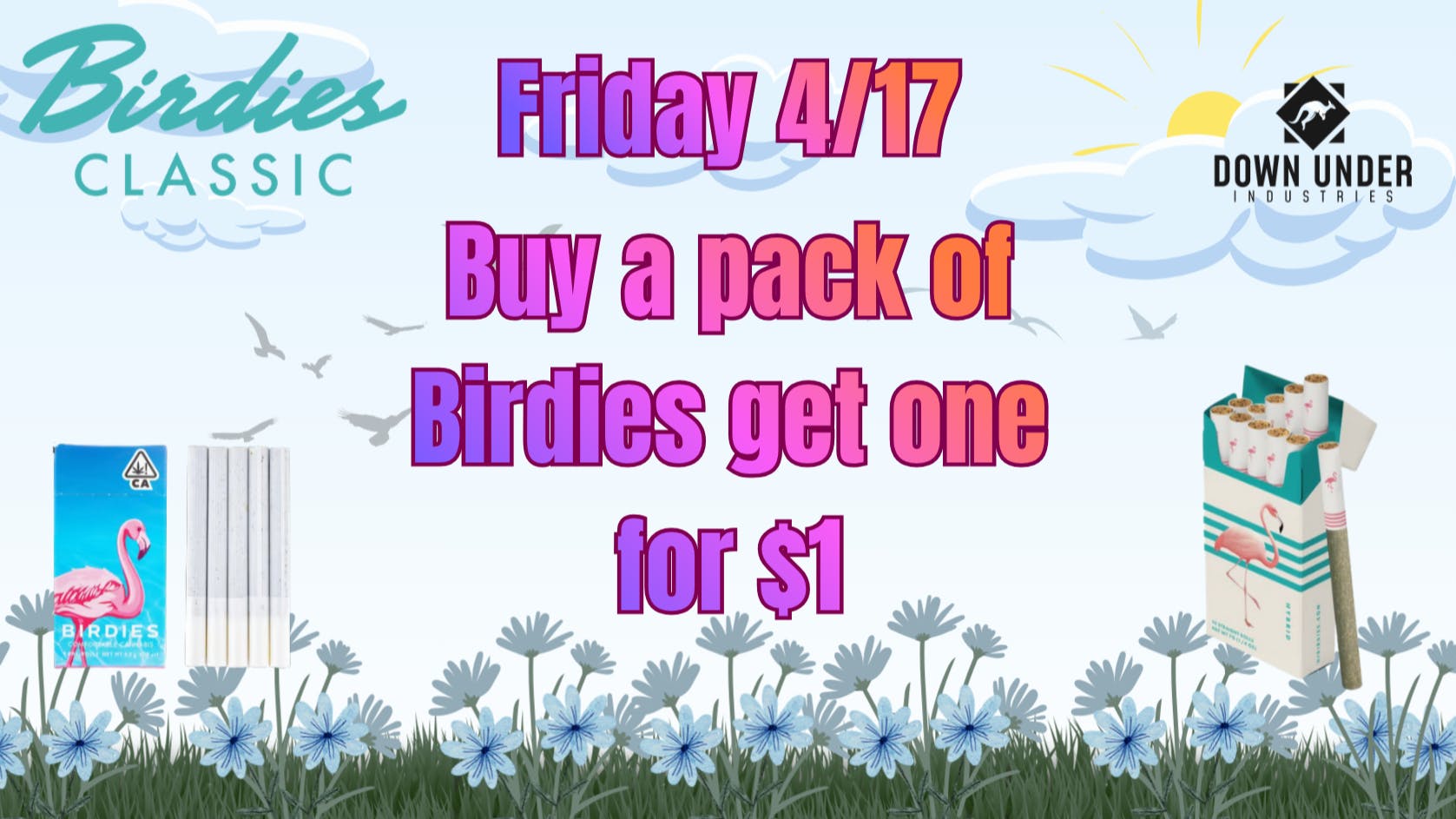 Down Under Industries Delivery Birdies Preroll BOGO