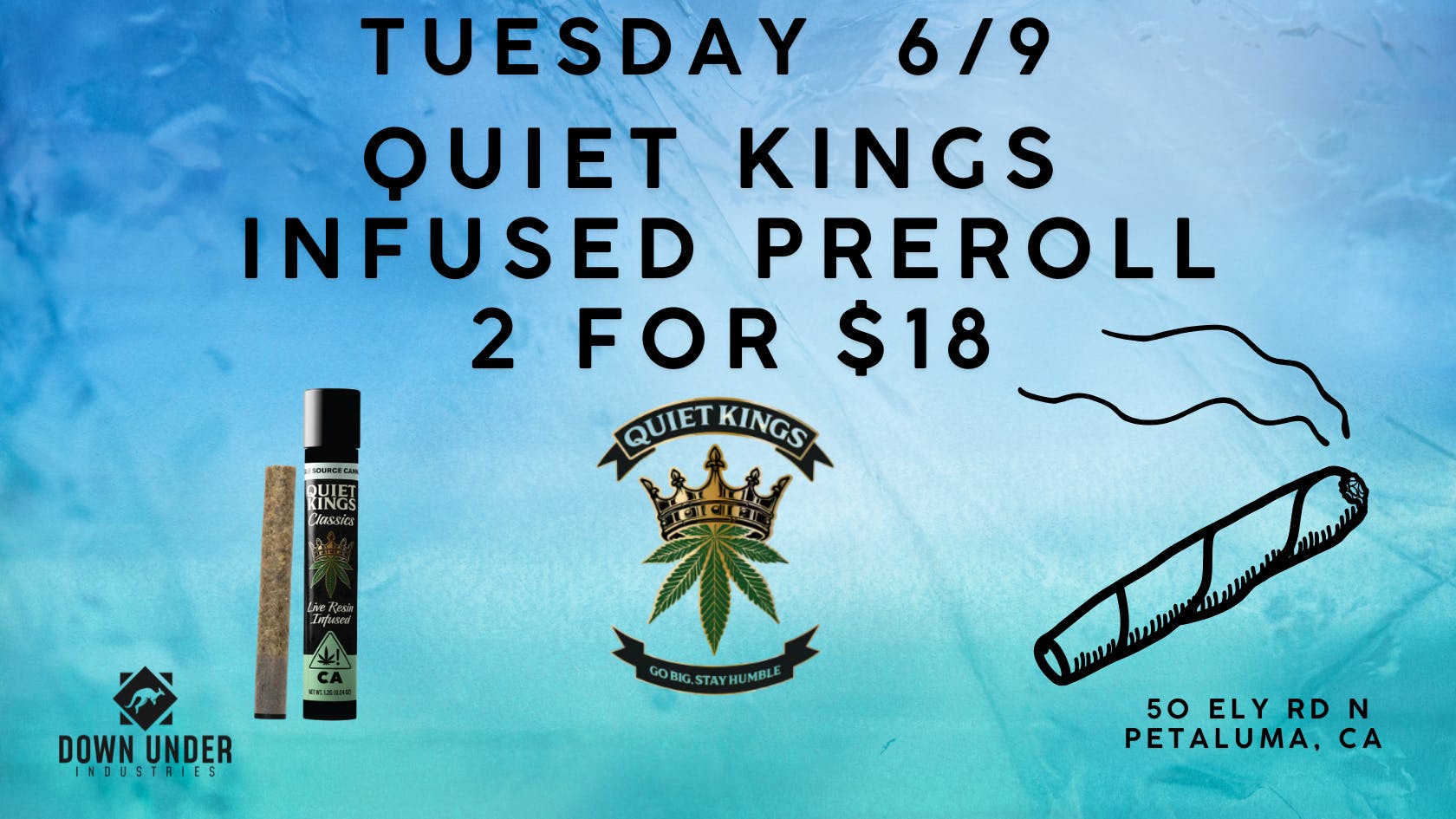 Down Under Industries - Marin Quiet Kings Infused Preroll 2 for $18