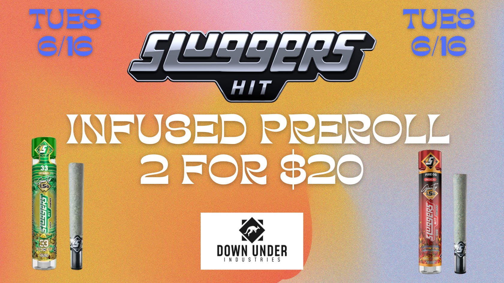 Down Under Industries Delivery Sluggers Hit 1.5g Infused Preroll 2 for $20