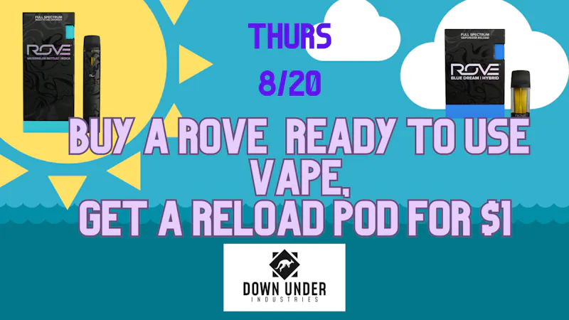 Down Under Industries - Marin Buy a Rove Ready to Use Vape, get a Pod for $1