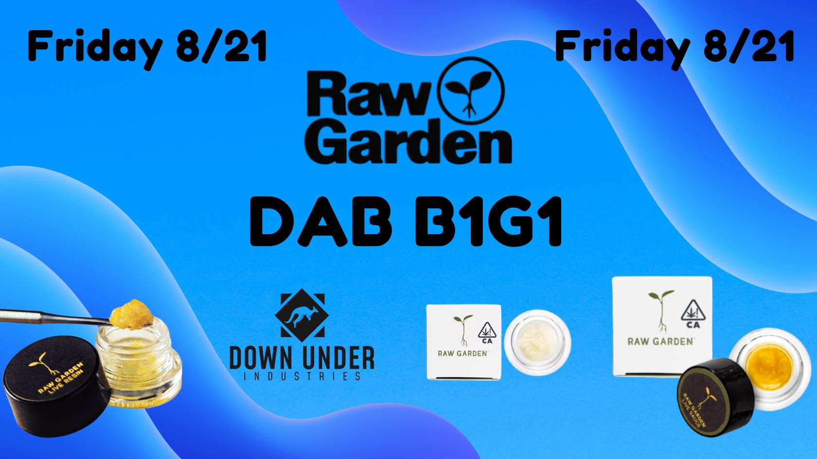 Down Under Industries - Marin Raw Garden Dabs BOGO
