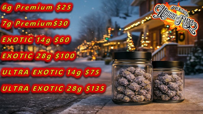 Tulsa House of Fire - 24/7 (Never Closed) BEST FLOWER DEALS IN TOWN!!