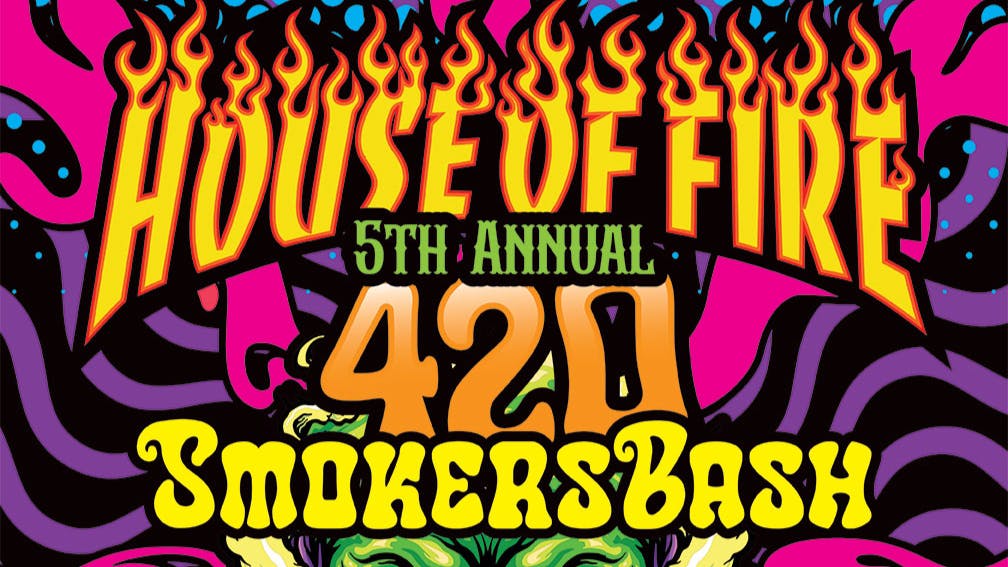 Tulsa House of Fire - 24/7 (Never Closed) 5th ANNUAL 420 SMOKERS BASH!!!