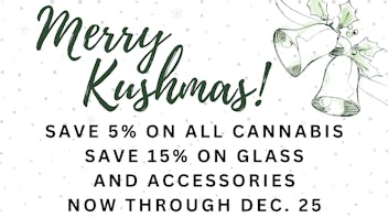 Refined Flower Kushmas Specials!!!