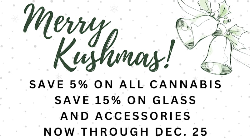 Refined Flower Kushmas Specials!!!