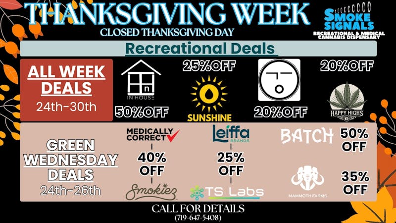 Smoke Signals 50%OFF INHOUSE And Other THANKSGIVING WEEK DEALS