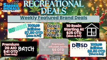 Smoke Signals 50%OFF In-House AND More Recreational Feat. Deals