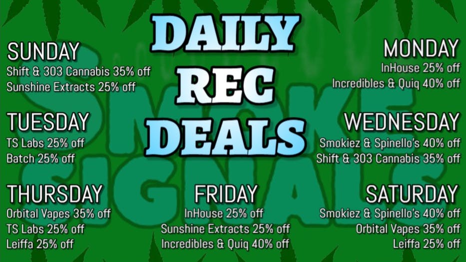 Smoke Signals RECREATIONAL DAILY DEALS