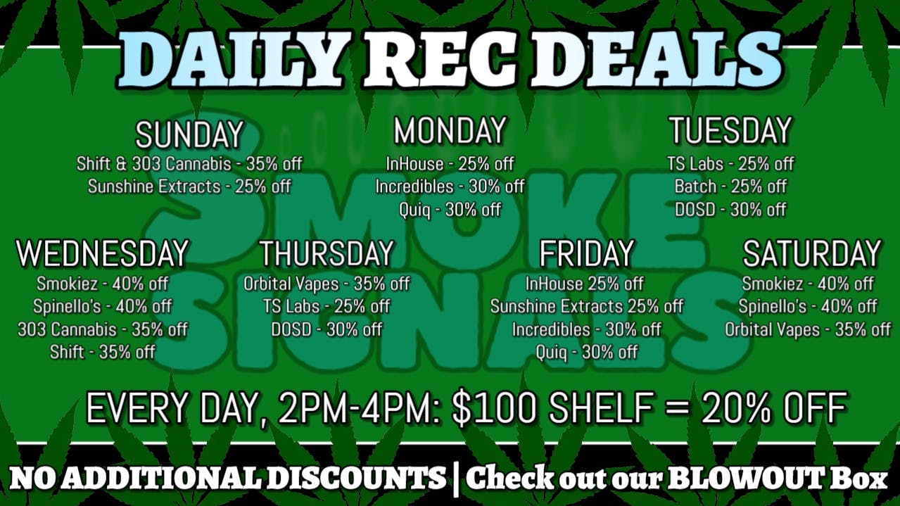 Smoke Signals RECREATIONAL DAILY DEALS