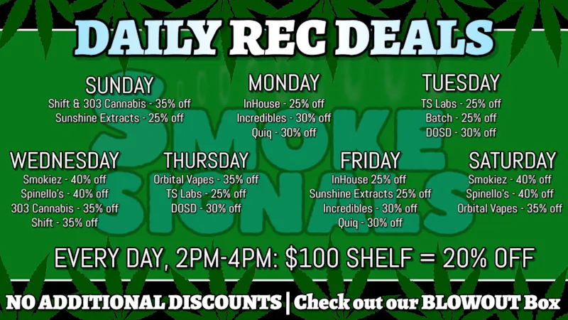 Smoke Signals RECREATIONAL DAILY DEALS