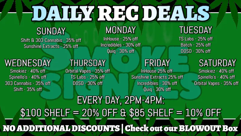 Smoke Signals RECREATIONAL DAILY DEALS