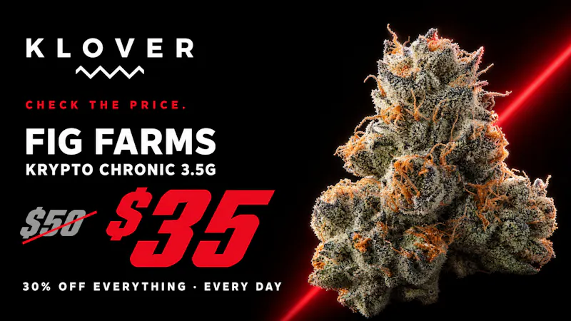 Klover Check The Price: Fig Farms 8th, $50 → $35