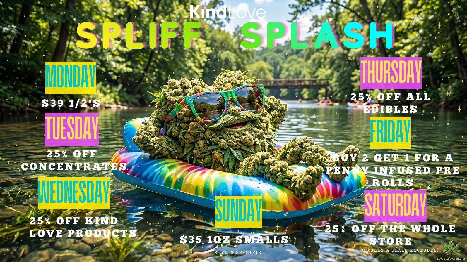 Kind Love - Blue Dome District Spliff Splash!!