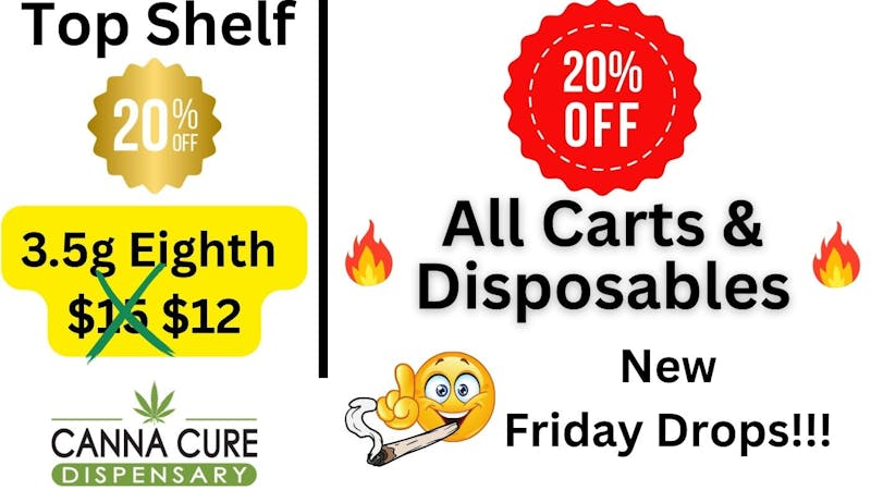 Canna Cure Dispensary II - Stillwater: Tax Included Pricing 20%OFFAllCarts/Disposables All Top Shelf 20%OFF