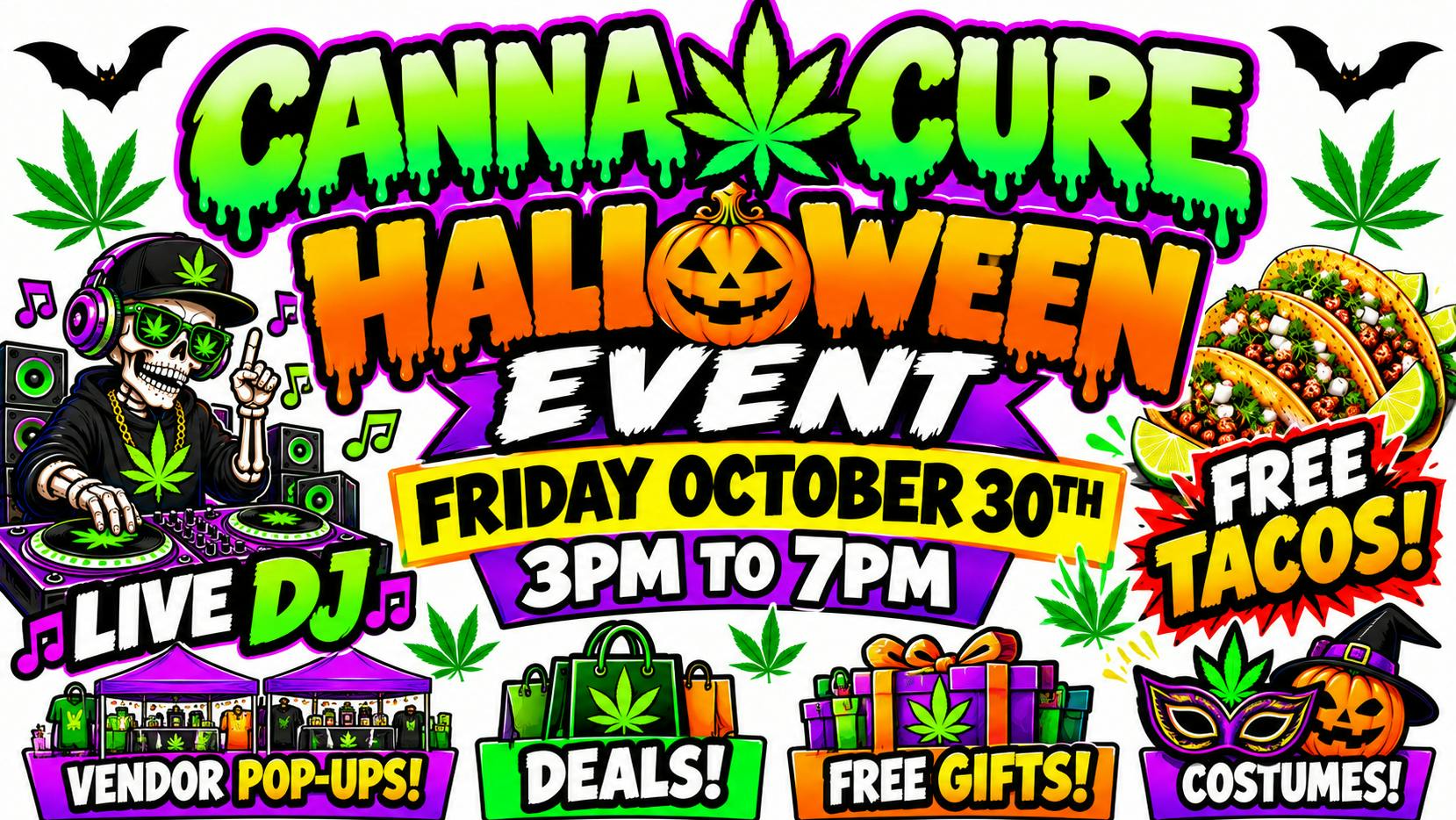 Canna Cure Dispensary: Tax Included Pricing FREE gift bag $60 VALUE - Party - Friday 3p to 7p