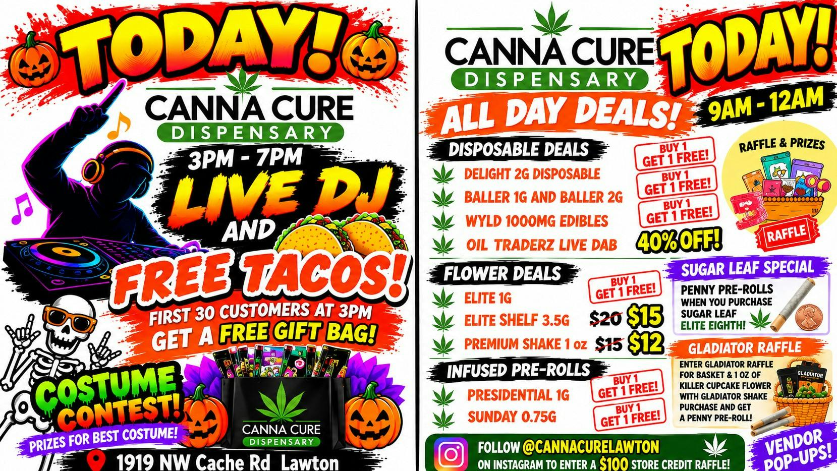 Canna Cure Dispensary: Tax Included Pricing Mad BOGO Deals All Day! Raffles! LiveD.J! Prizes!
