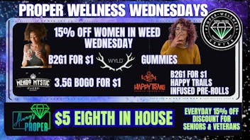 Proper Wellness Center $5 In-House Eighths