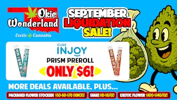 Okie Wonderland - Catoosa Express 🔥 INJOY PRISM PREROLLS ONLY $6! 🔥