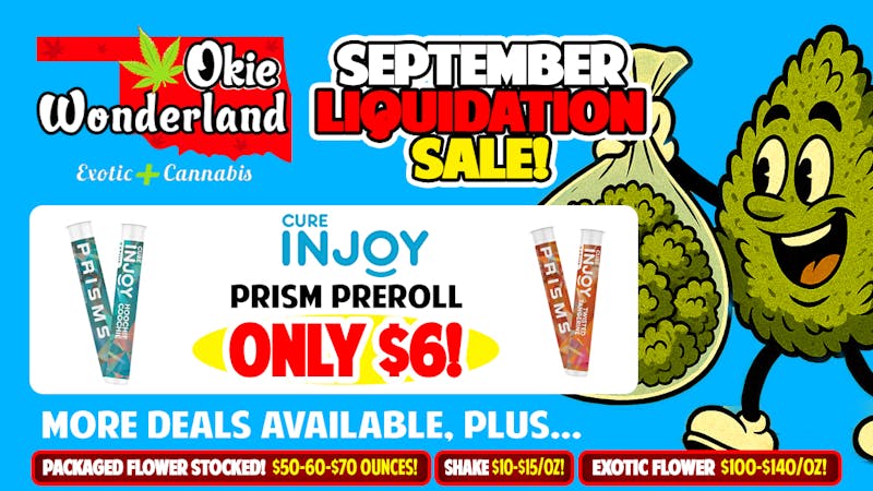 Okie Wonderland OKC/The Village 🔥 INJOY PRISM PREROLLS ONLY $6! 🔥