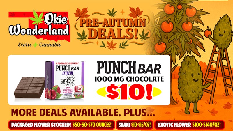 Okie Wonderland - West Tulsa/Sapulpa 🔥 PUNCH BAR 1000MG CHOCOLATE ONLY $10!🔥